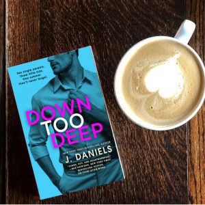 Book Review Cover Down Too Deep by J Daniels
