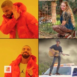 Joe Exotic Drake Meme